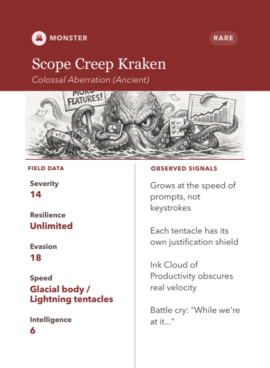 The Scope Creep Kraken card, with observed signals